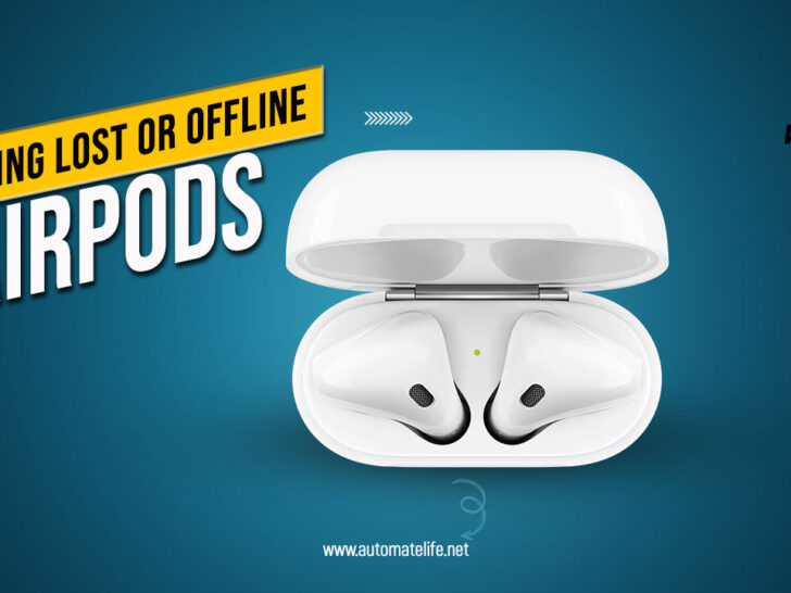Finding Lost or Offline AirPods: Quick and Easy Guide