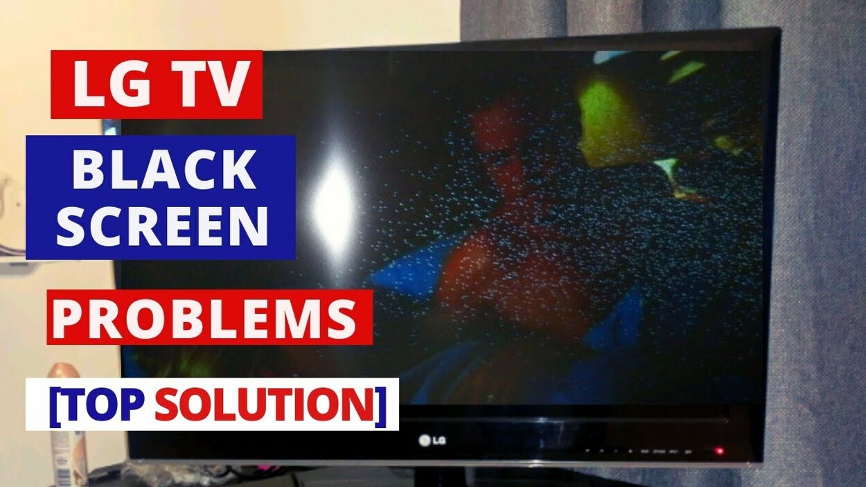 LG TV Black Screen