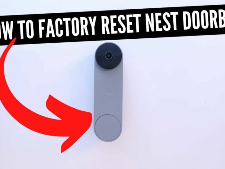 How to Easily Reset Your Nest Doorbell: Step-by-Step Guide